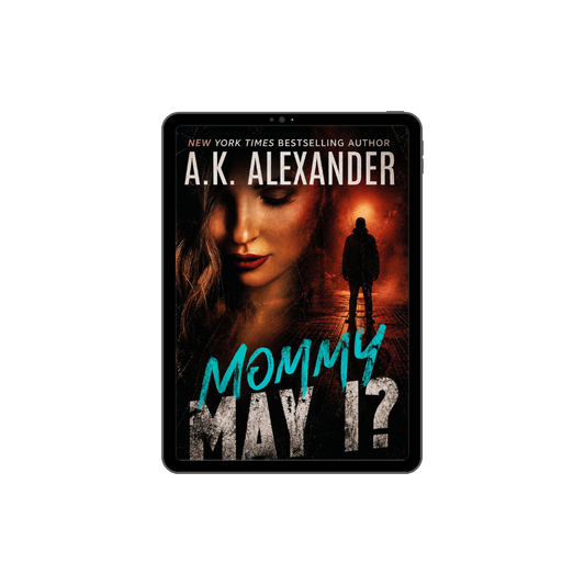 Mommy, May I?
